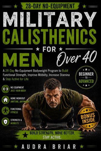 Military calisthenics for men - calisthenics,